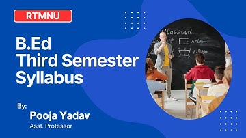 B.Ed Third Semester Syllabus | b.ed Syllabus | RTMNU B.Ed Syllabus