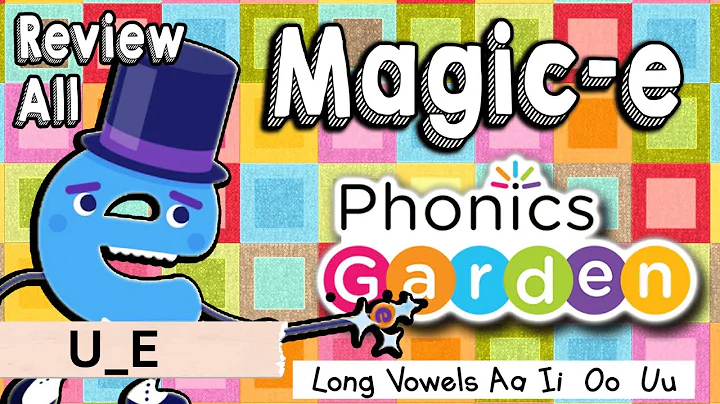 U_E | Silent E | Magic-E Man | Phonics Garden