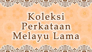 Perkataan Melayu Lama (1)