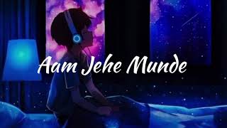 Aam Jehe Munde | Best Punjabi Songs | Ketan Art Place