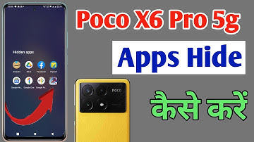 How to hide apps in Poco x6 pro 5g/Poco x6 pro me app hide setting kaise kare,Poco x6 pro app hide