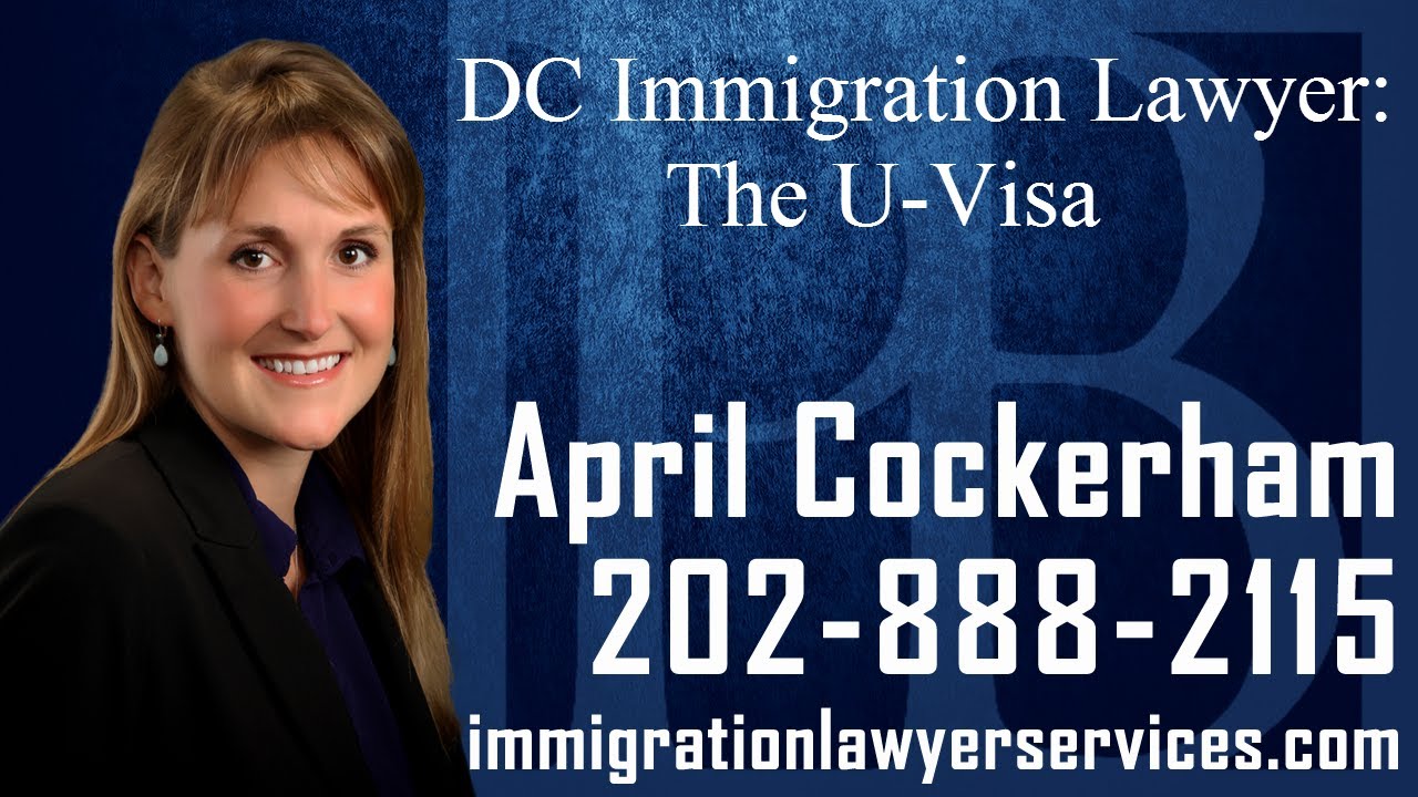 DC U Visa LawyerCall (202) 8882115U Visa Attorney in DCApril