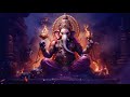      powerful ganesha mantra to remove all obstacles  abundance mantra  108 times