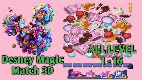 Disney Magic Match 3D All Level 1-16 Gameplay Walkthrough 