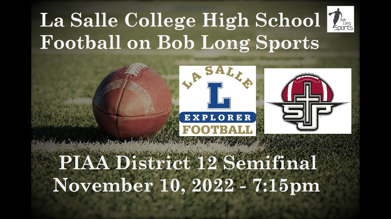 La Salle College High School vs St. Joseph's Prep Football 2022