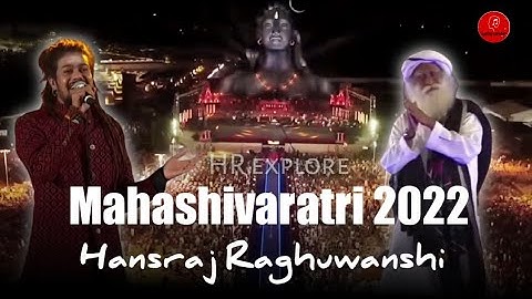 adhyogi Isha || Hansraj Raghuwanshi || mahashivaratri 2022 || HR explore #youtube