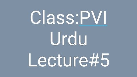 PVI Urdu 2T Amli Kitab pg 15 to 18  Lect#5 Day6