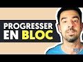 Vos 5 MEILLEURES Astuces pour Progresser en Bloc