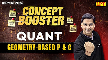 IPMAT 2026 : Quant | Geometry Based P & C | Quant for IPMAT 2026 Preparation | By Achal Sir