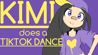 KIMI does a TIKTOK DANCE! [Animation]