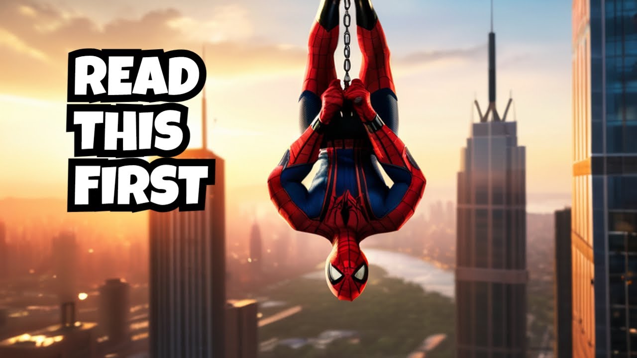beofre you buy spiderman 2