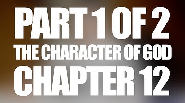 Systematic Theology Lesson 12 || Communicable attributes of God