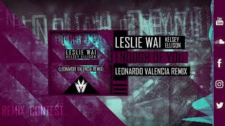 Leslie Wai Feat. Kelsey Ellison - Enough Of You (Leonardo Valencia Remix)