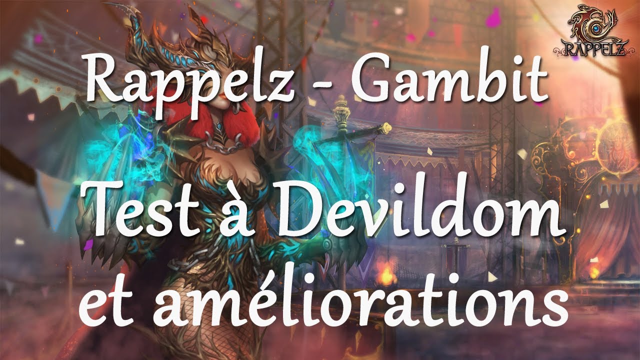 Rappelz - Gambit Test à Devildom et améliorations
