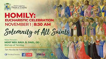 HOMILY | Solemnity of All Saints | MOST REV. RAUL B. DAEL, DD | November 1, 2020