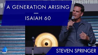 Radiant & Ready: A Generation Arising | Steven Springer | Global Presence