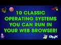 10 Classic Operating Systems You Can Run in Your Web Browser