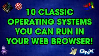 10 Classic Operating Systems You Can Run in Your Web Browser