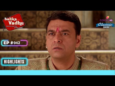 Kalyani ने Basant को उसी के अंदाज़ में सिखाया सबक | Balika Vadhu | बालिका वधू | Highlight | Ep. 942