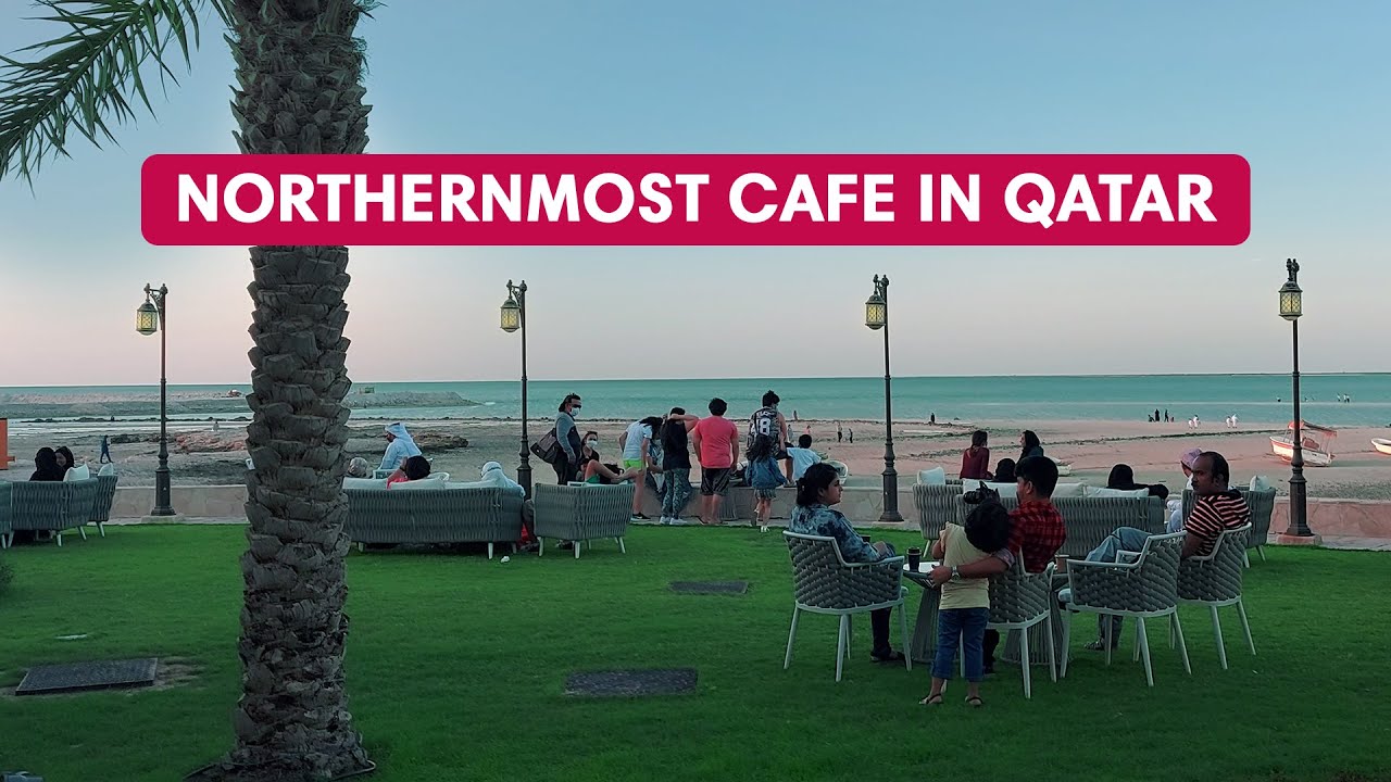 Have you been to the northernmost café in Qatar yet? YouTube
