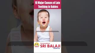 10 Major Causes of Late Teething in Babies #emergency #prematurebaby #babies