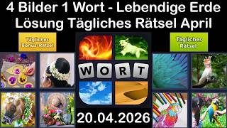 4 Bilder 1 Wort Tägliches Rätsel Lösung 20.04.2026 - Lebendige Erde - April 2026
