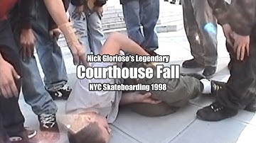 NYC Skateboarding 1998 | Nick Glorioso | The Most Legendary Courthouse Fall Ever Captured on Film!