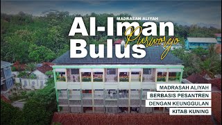 Profil Madrasah Aliyah Al Iman Bulus Purworejo | MA AL-IMAN BULUS