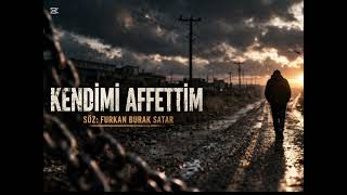 Kendi̇mi̇ Affetti̇m / Furkan Burak Satar