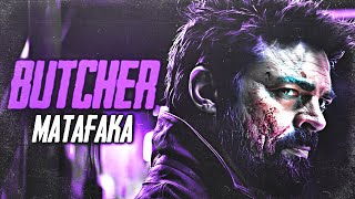 Billy Butcher - Matafaka