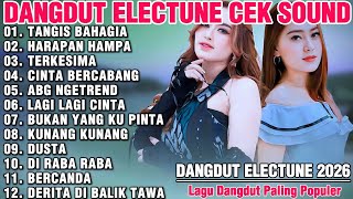 Download Lagu TOP ALBUM DANGDUT ELECTUNE PALING DI MINATI TANGIS BAHAGIA HARAPAN HAMPA TERKESIMA CINTA BERCABANG MP3