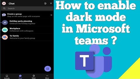How to enable dark mode in Microsoft teams app ?