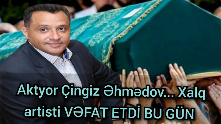 Aktyor Çingiz Əhmədov... Xalq artisti VƏFAT ETDİ#sonxeberler#ensonxeberler