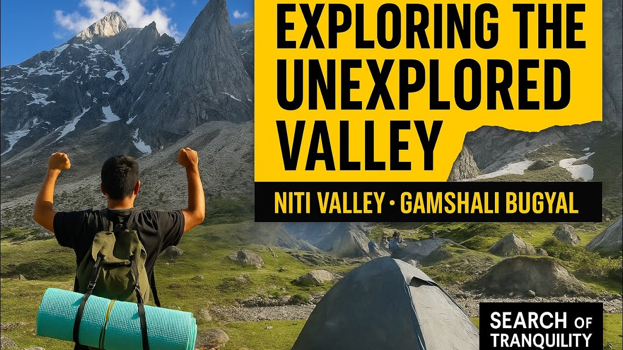 Exploring Unexplored Uttarakhand 🕊️ Gamshali bugyal Niti valley