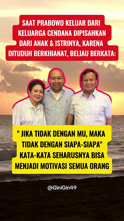 Saat Prabowo Keluar Dari Keluarga Cendana #quotes #motivasi #shortsfeed