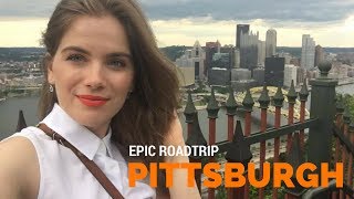 THE MOST EPIC TRIP TO PITTSBURGH