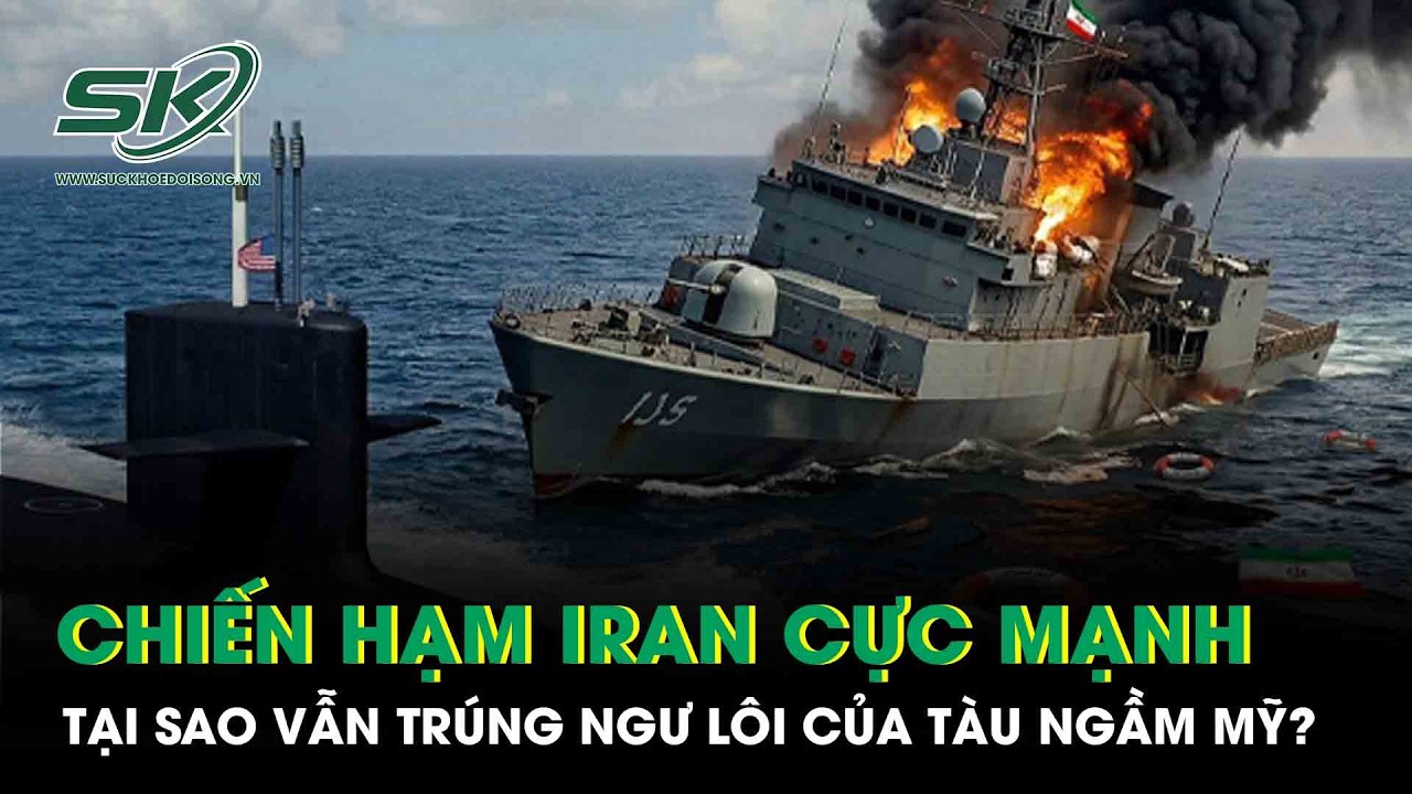 Chiến hạm Iran IRIS Dena cực mạnh, tại sao vẫn trúng ngư lôi của tàu ngầm Mỹ?
