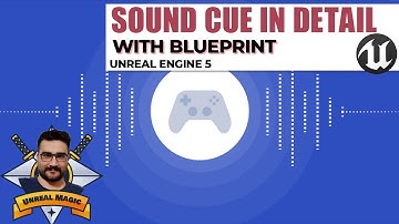 Unreal engine 5 everything about sound cue beginner tutorial