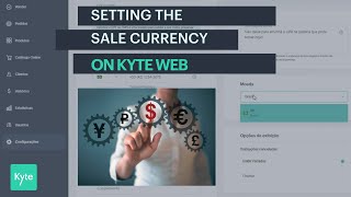 Setting the sale currency on Kyte Web