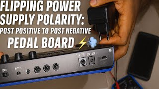 Quick Tip: Flipping Power Supply Polarity - Post Positive to Post Negative Pedal Board‎