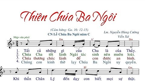 THIÊN CHÚA BA NGÔI - LM NGUYỄN HÙNG CƯỜNG & VIỄN XỨ - Trình bày Cđ Phanxico gx. Thánh Tâm Thủ Đức