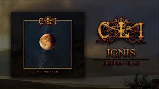 C.L.I. (Cruel Life Inside) - Ignis