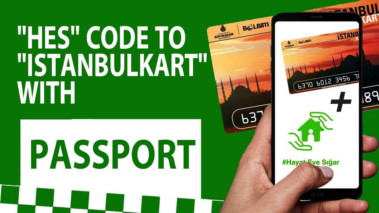 uploading the hes code to istanbulkart with passport number youtube