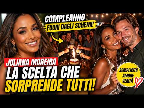 Video Juliana Moreira sorprende tutti: il compleanno che nessuno si aspettava