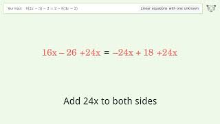 Linear equation with one unknown: Solve 8(2x-3)-2=2-8(3x-2) step-by-step solution