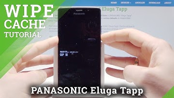 How to Reset Cache Memory on Panasonic Eluga Tapp -  Wipe Cache Instructions