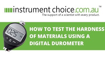How to Test the Hardness of Materials Using a Digital Durometer