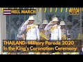 Hell March- Thailand Military Parade 2020 in King Vajiralongkorn's Coronation Ceremony (Full HD)