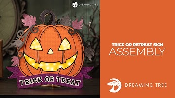 SVG File - Trick Or Retreat Sign - Assembly Tutorial