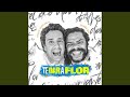 Te Dar A Flor mp3
